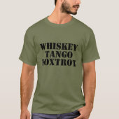 WHISKEY - TANGO - FOXTROT Tee Tシャツ (正面)