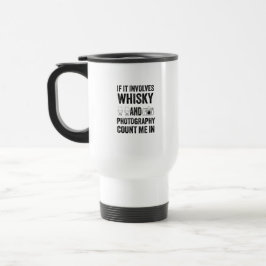 Whisky and Photography - Funny Hobby Design トラベルマグ