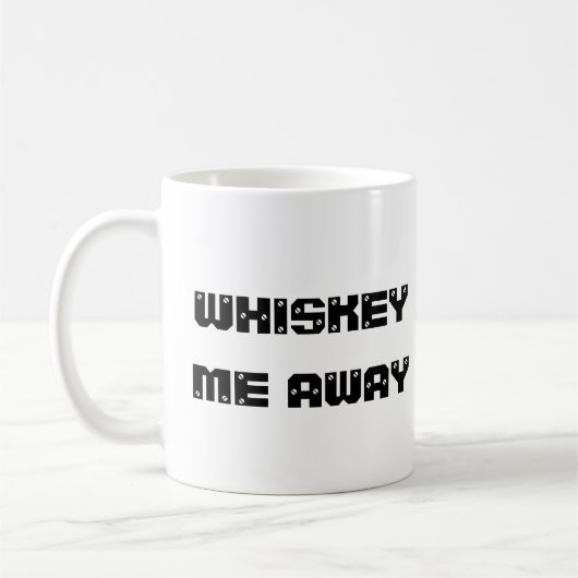 whisky me away funny Coffee Mug  コーヒーマグカップ (左)
