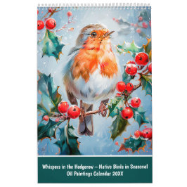 Whispers in the Hedgerow – Native Birds in Seasona カレンダー