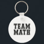 White and Black Sporty Team Math キーホルダー<br><div class="desc">Team Math gift for teachers and students that love math.
Simple sport style typography.
Personalized with your own text.</div>