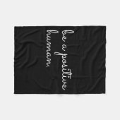 White Be A Sitive Human Motivational Insrational Q フリースブランケット (正面(横))