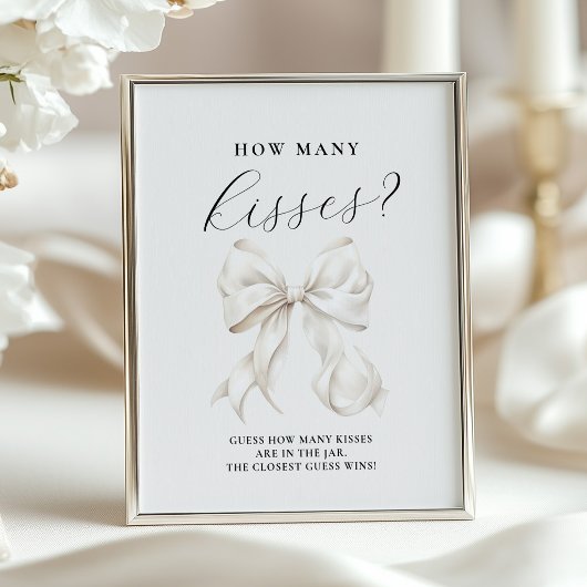 White Bow How Many Kisses Table Sign ポスター