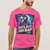 White boy can rap KZ funny Tシャツ (正面)