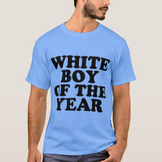 White Boy Ofhe Year boy Tシャツ