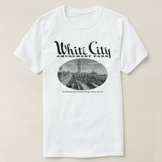 White City Amusement Park, Chicago, IL Tシャツ (デザイン正面)