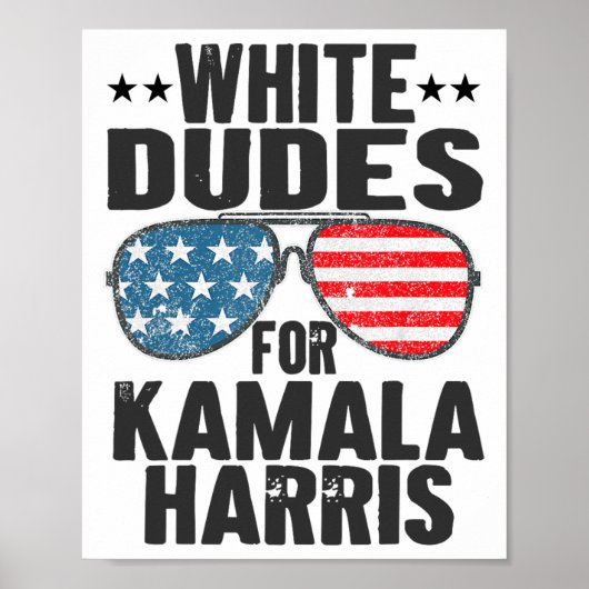White Dudes For Kamala Harris Sungles Usa ポスター (正面)