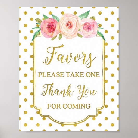White Gold Dots Blush Floral Favors Sign ポスター (正面)