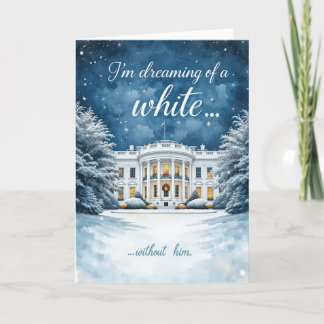 White House Christmas Card, Funny Anti-Trump シーズンカード