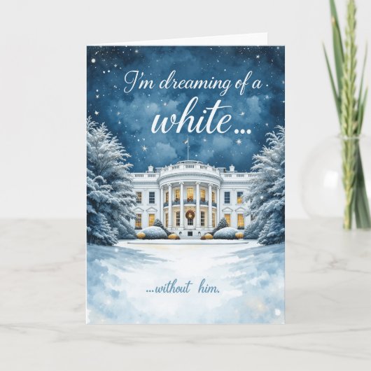 White House Christmas Card, Funny Anti-Trump シーズンカード (正面)