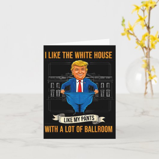 White House Like My Pants Ballroom Funny Litical M カード (黄色い花)