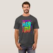 White Men Can't Jump 90年代カラーウェイ ギフト 女子 Tシャツ (正面フル)