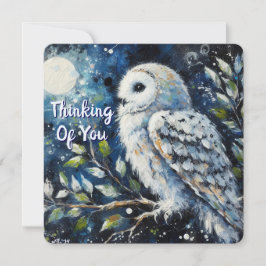 White Owl Moonlight Thinking of You Greeting Card