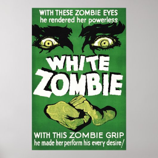 White Zombie 1932ヴィンテージフィルムポスター ポスター (正面)