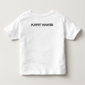 WHOは私のパペットですか。 トドラーTシャツ (裏面)