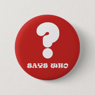 「Who」ボタン 缶バッジ