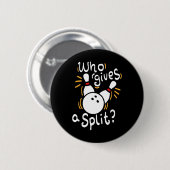 Who 与え A Split - おもしろいボーリング 缶バッジ (正面&裏面)