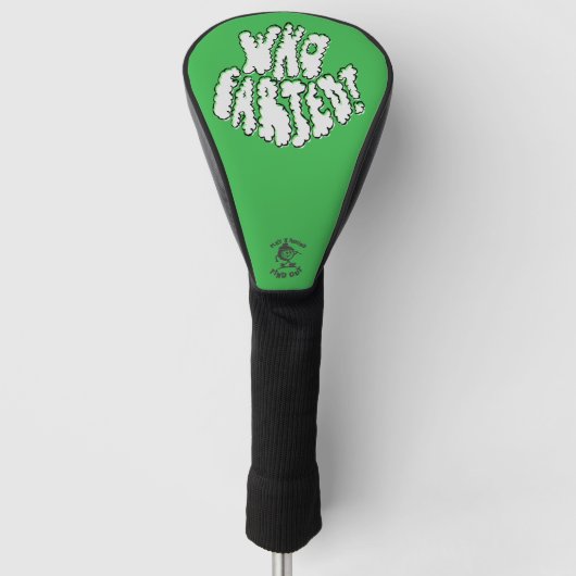 Who Farted Funny Golf Green Puff Lettering ゴルフヘッドカバー (正面)