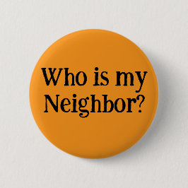 Who is my Neighbor?  缶バッジ