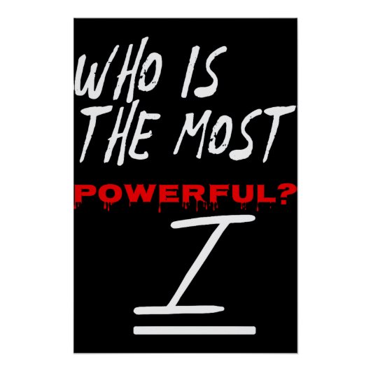 Who Is The Most Powerful? I ポスター (正面)