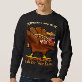 Who Isn't Hungry On Thanksgiving Fun Dabbing Stuff スウェットシャツ (正面)