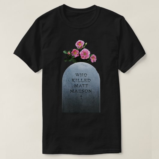 Who Killed Matt Maeson Classic T-Shirt Tシャツ (デザイン正面)