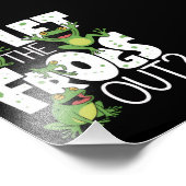 Who Let The Frogs Out Funny Amphibian Lover Meme フォトプリント (角)