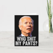 Who My Pants - Anti Joe Biden Tee - Funny Conserva カード (正面)