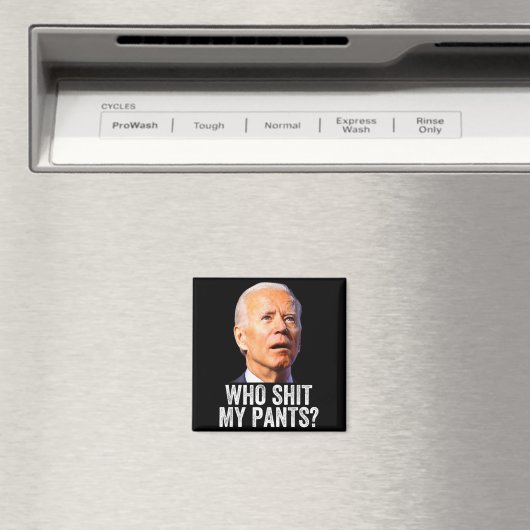 Who My Pants - Anti Joe Biden Tee - Funny Conserva マグネット (インサイチュ (食洗機))