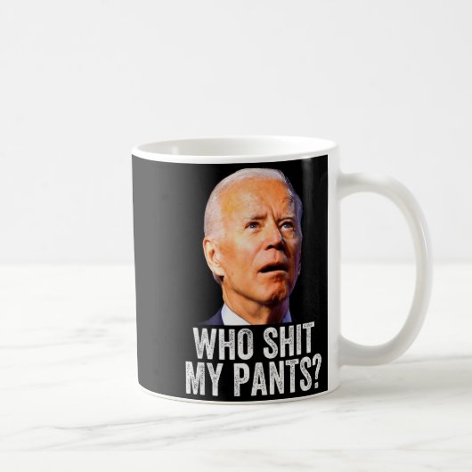 Who My Pants_ Funny Anti Joe Biden, Conservative H コーヒーマグカップ (右)