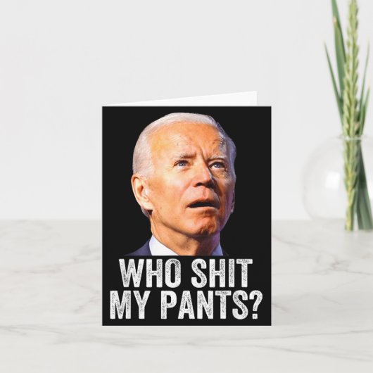 Who My Pants, Funny Anti Joe Biden, Conservative M カード (正面)