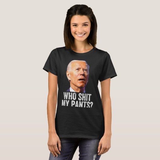 Who My Pants, Funny Anti Joe Biden, Conservative M Tシャツ (正面フル)