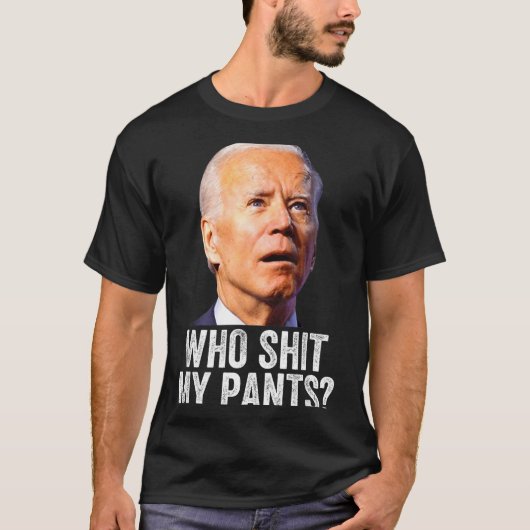 Who My Pants, Funny Anti Joe Biden, Conservative M Tシャツ (正面)