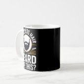 Who Needs Hair With A Beard Like This Men With Bea コーヒーマグカップ (正面左)