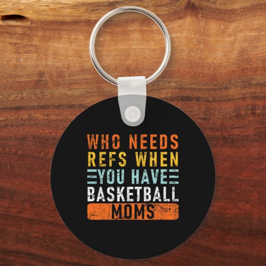 Who Needs Refs When You Have Sketll Moms - Sketll  キーホルダー (正面)