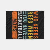 Who Needs Refs When You Have Sketll Moms - Sketll  フリースブランケット (正面(横))