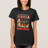Who Needs Santa When Have A Norwich Terrier Santa  Tシャツ (正面)