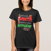 Who Needs Santa When You Have Boyfriend Santa Fami Tシャツ (正面)