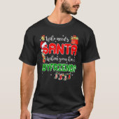 Who Needs Santa When You Have Boyfriend Santa Fami Tシャツ (正面)
