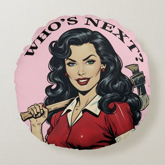“Who’s Next?” Retro Killer Housewife Pin-Up Throw ラウンドクッション (正面)
