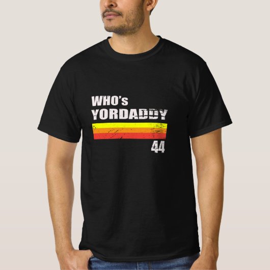 who s yordaddy 44 – 野球おもしろいwhos yordaddy tシャツ (正面)