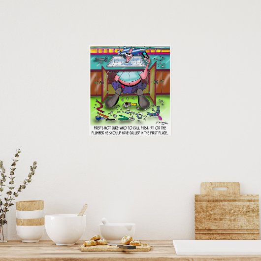 Who To Call 1st: 911 or a Plumber ポスター (キッチン)