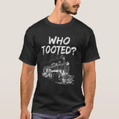 Who Tooted Distressed Train And Railroad Retro Tシャツ (正面)