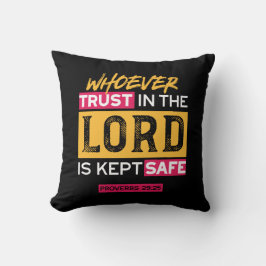 Whoever Trusts in the Lord Is Kept Safe Quote クッション