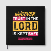 Whoever Trusts in the Lord Is Kept Safe Quote ゲストブック (正面)