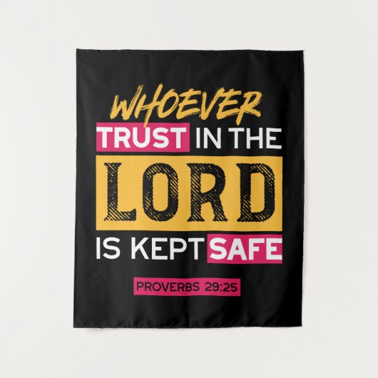 Whoever Trusts in the Lord Is Kept Safe Quote タペストリー (正面)