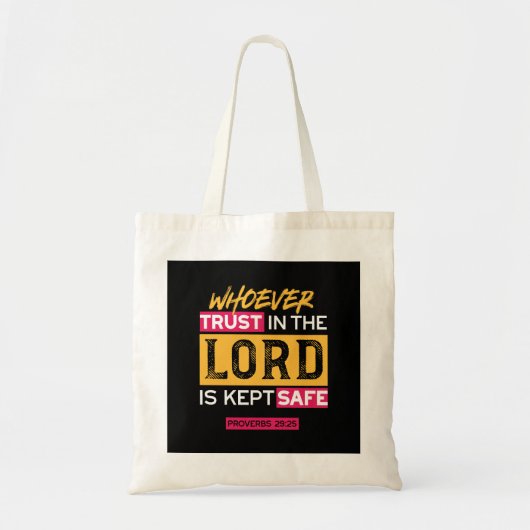 Whoever Trusts in the Lord Is Kept Safe Quote トートバッグ (正面)