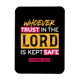 Whoever Trusts in the Lord Is Kept Safe Quote マグネット