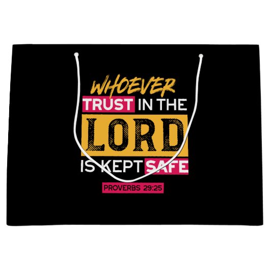 Whoever Trusts in the Lord Is Kept Safe Quote ラージペーパーバッグ (正面)