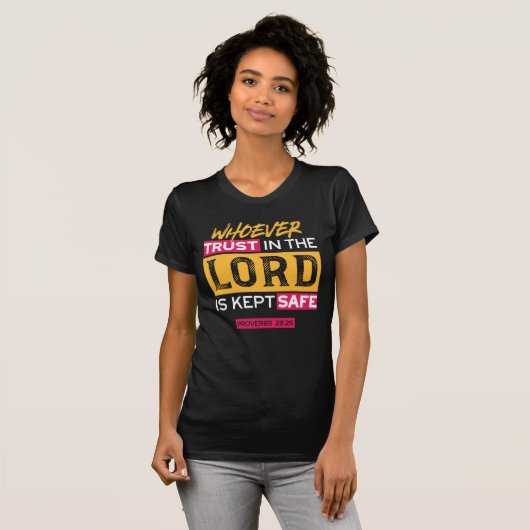 Whoever Trusts in the Lord Is Kept Safe Quote Tシャツ (正面フル)